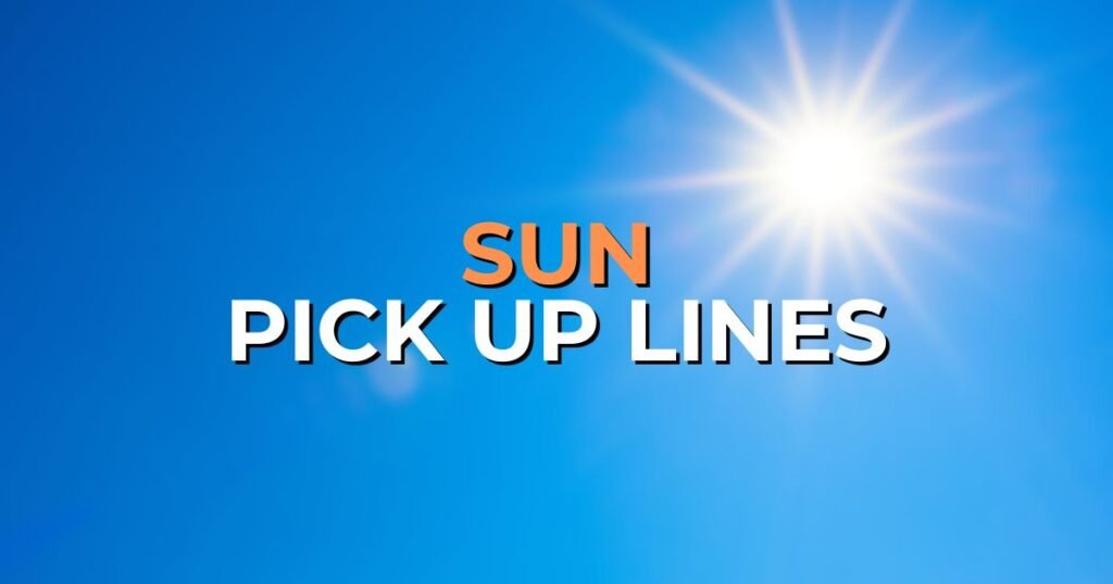 sun pick up lines