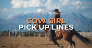 cowgirl pick up lines