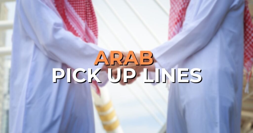 arab pick up lines